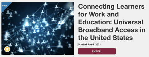 Connecting Learners for Work and Education: Universal Broadband Access in the United States